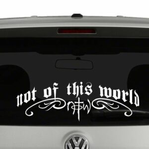 Not Of This World Text Vinyl Decal