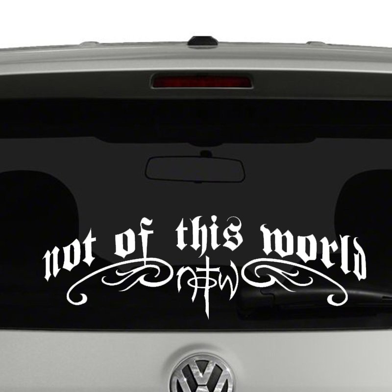 Not Of This World Text Vinyl Decal