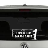 I Brake For Garage Sales Vinyl Decal