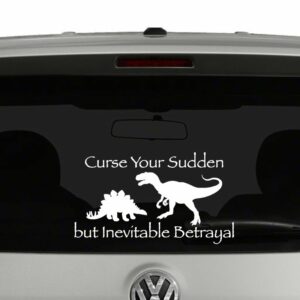 Curse your Sudden but Inevitable Betrayal Firefly Inspired Vinyl Decal Sticker