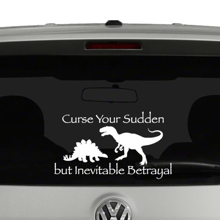 Curse your Sudden but Inevitable Betrayal Firefly Inspired Vinyl Decal Sticker