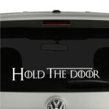 Hold the Door Game of Thrones Inspired GOT Hudor ver 3 Vinyl Decal Sticker