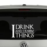 I Drink and I Know Things Game of Thrones Inspired Vinyl Decal Sticker