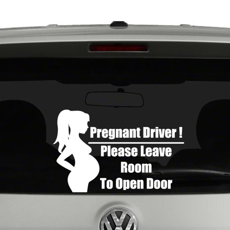 Pregnant Driver! Please Leave Room To Open Door Vinyl Decal Sticker Car Window