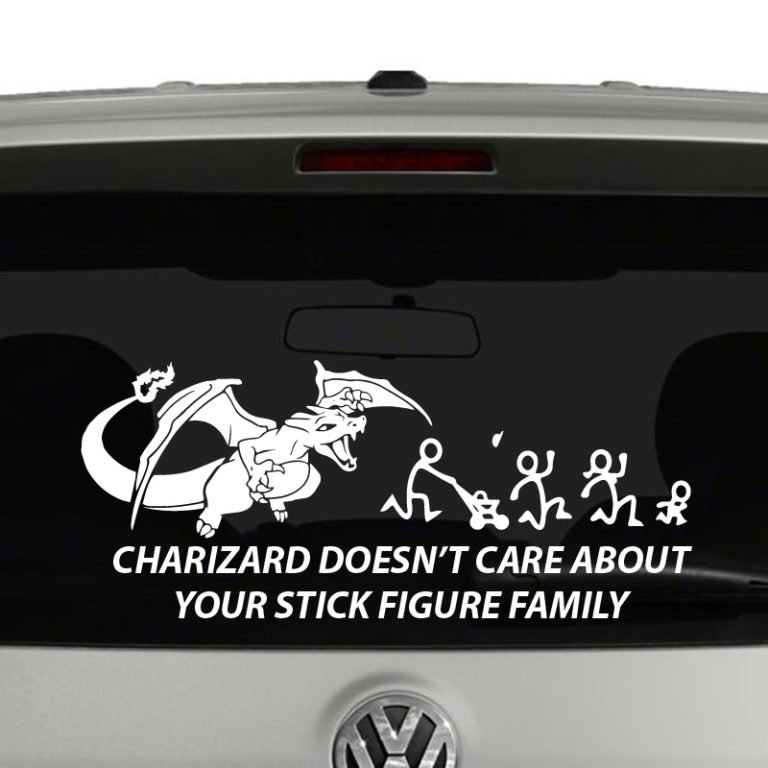 Charizard Doesn't Care About Your Stick Figure Family Vinyl Decal Sticker Car