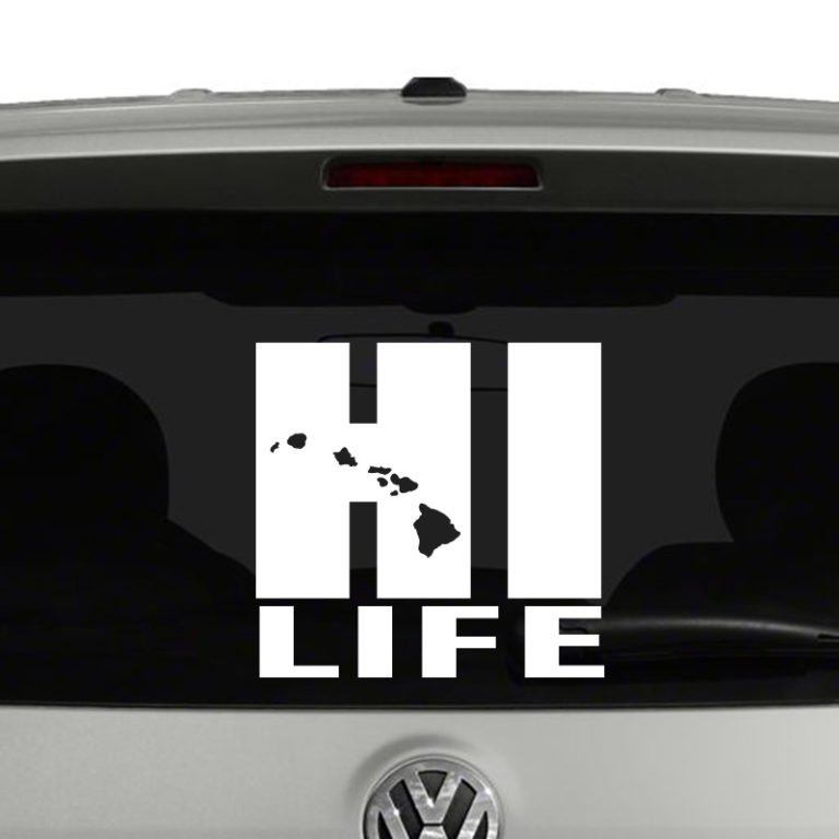 HI Life Hawaiian Islands Hawaii Vinyl Decal Sticker