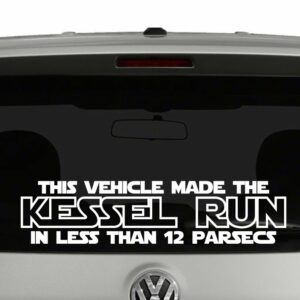 This Vehicle Made The Kessel Run Star Wars Vinyl Decal Sticker