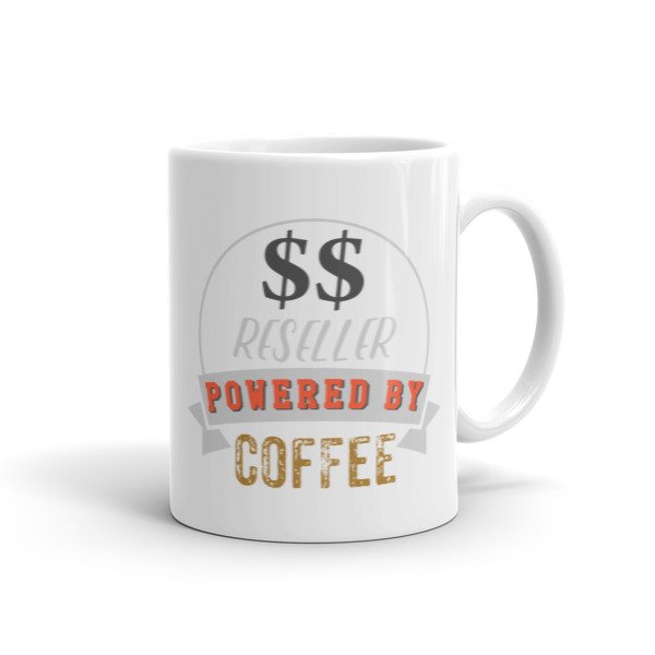 Reseller Powered by Coffee Ceramic Mug