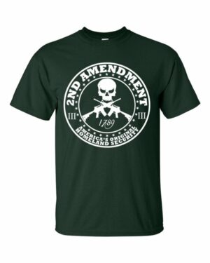 2nd Amendment Americas Original Homeland Security Short Sleeve T-Shirt