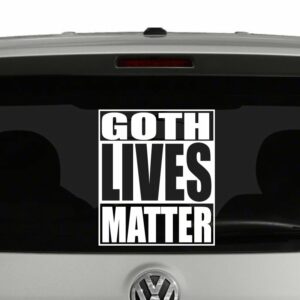 Goth Lives Matter Vinyl Decal Sticker