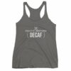 Death Before Decaf Coffee Funny Women's tank top - Image 4