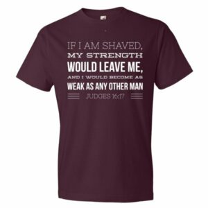 If I Am Shaved Then My Strength Would Leave M