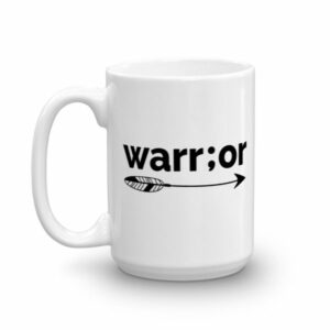 Semicolon Warrior Suicide Prevention Awareness Ceramic Mug