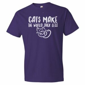 Cats Make The World Suck Less Cat Lovers T-Shirt