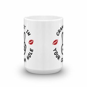 Cram It In Your Cram Hole Ceramic Mug