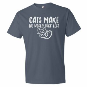 Cats Make The World Suck Less Cat Lovers T-Shirt