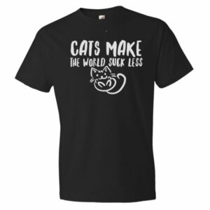 Cats Make The World Suck Less Cat Lovers T-Shirt