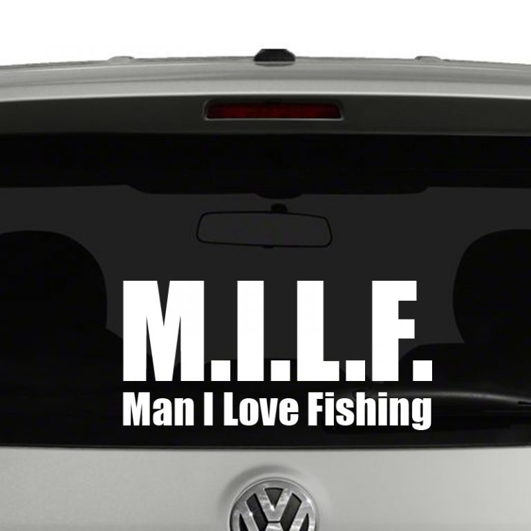 M.I.L.F Man I Love Fishing Vinyl Decal Sticker