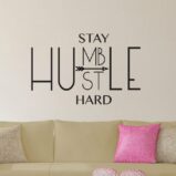 Stay Humble Hustle Hard