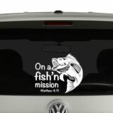 On A Fishing Mission Matthew 4 19 Fisher of Men Vinyl Decal Sticker