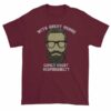 With Great Beard Comes Great Responsibility Funny T-Shirt - Image 7