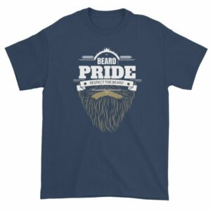 Beard Pride Respect the Beard T-Shirt - Image 5