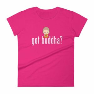 Got Buddha? Meditating Monk Quote T-Shirt