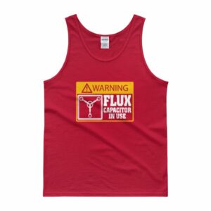 Warning Flux Capacitor In Use Tank top - Image 8