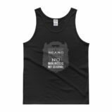 Isn't That Beard Hot In The Summer, No Manliness Isn't Seasonal Tank top