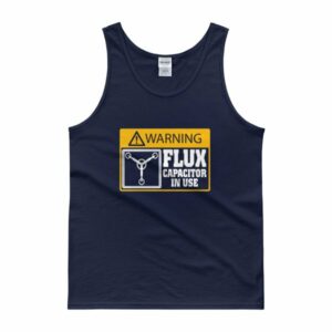 Warning Flux Capacitor In Use Tank top - Image 2