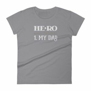 Hero Definition My Dad Fathers Day My Hero Women's T-Shirt - Image 5