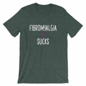 Fibromyalgia Sucks Chronic Illness Awareness Snarky T-Shirt - Image 4