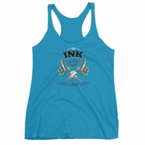 Ink It Does A Body Good Tattoo Lovers Women's tank top - Image 11