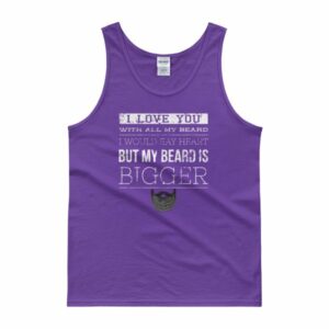 I Love You With All My Beard, I Would Say Heart But My Beard is Bigger Tank Top - Image 3