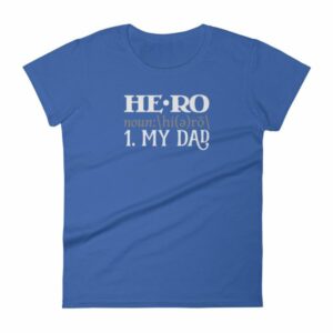 Hero Definition My Dad Fathers Day My Hero Women's T-Shirt - Image 8
