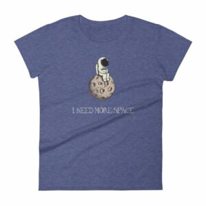 I Need More Space Lonely Astronaut On Moon Women's T-Shirt - Image 6