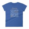 Dads Are Most Ordinary Men Turned by Love Into Heros Women's T-Shirt - Image 7