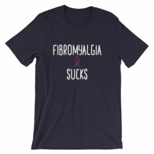 Fibromyalgia Sucks Chronic Illness Awareness Snarky T-Shirt - Image 7