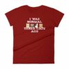 I Was Normal Three Cats Ago Funny Cat Lovers Women's T-Shirt - Image 9