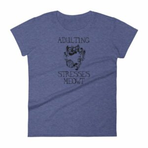 Adulting Stresses Meowt Funny Cat Lovers Women's T-Shirt - Image 5