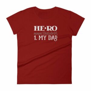 Hero Definition My Dad Fathers Day My Hero Women's T-Shirt - Image 11