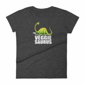 I'm A Veggiesaurus Vegan Lifestyle Dinosaur Women's T-Shirt - Image 3