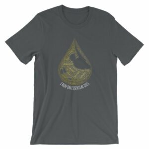 I Run On Essential Oils Word Cloud Oil Drop T-Shirt - Image 7