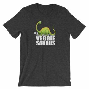 I'm A Veggiesaurus Vegan Lifestyle Dinosaur T-Shirt - Image 8