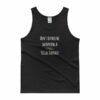 Don't Bother Me I'm Having a Sexual Fantasy Funny Tank top