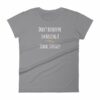 Don't Bother Me I'm Having a Sexual Fantasy Funny Women's T-Shirt - Image 5