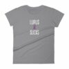 Lupus Sucks Chronic Illness Awareness Snarky Women's T-Shirt - Image 5
