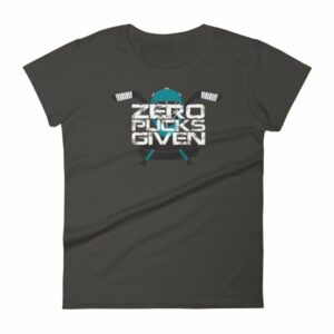 Zero Pucks Given Hockey Lovers Women's T-Shirt