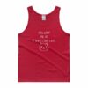 You Lost Me At "I Don't Like Cats" Funny Cat Lovers Tank top - Image 8