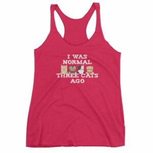 I Was Normal Three Cats Ago Funny Cat Lovers Women's tank top - Image 13
